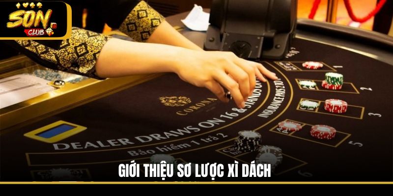 Giới thiệu sơ lược Xì Dách
