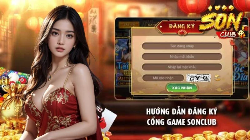 Đăng Ký Sonclub - Thao Tác Chuẩn Chỉ, Chi Tiết Từ A - Z