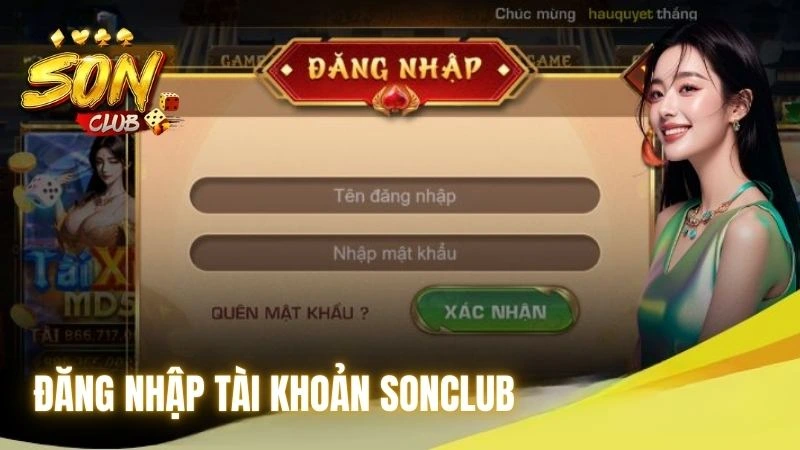 Đăng Nhập Sonclub - Truy Cập Siêu Nhanh Với 3 Bước An Toàn