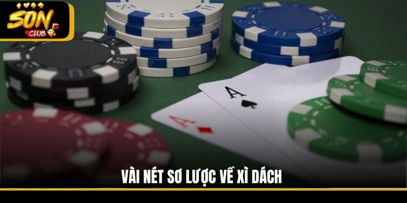 Vài nét sơ lược về Xì Dách